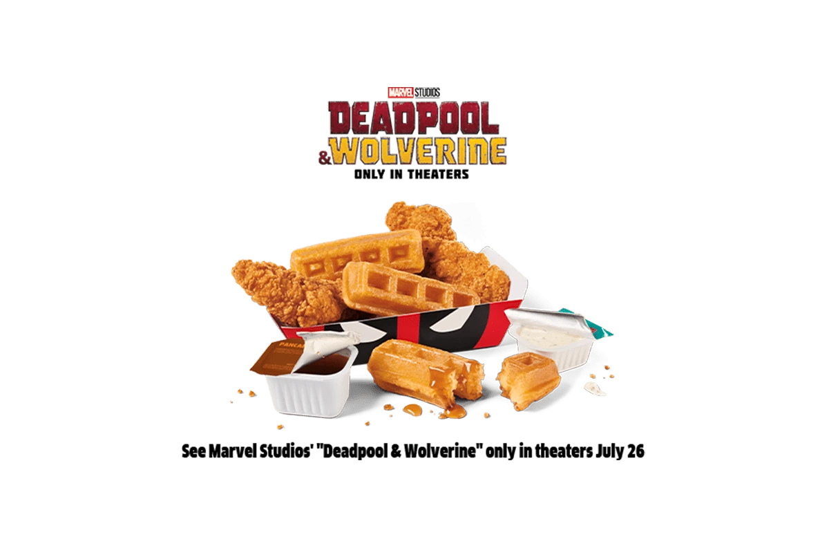 Promotional image featuring "Chicken & Waffle Sticks" for the Marvel Studios' movie "Deadpool & Wolverine," showing crispy chicken tenders, waffle sticks, and dipping sauces, set against a themed backdrop with the movie title and release date, "only in theaters July 26."
