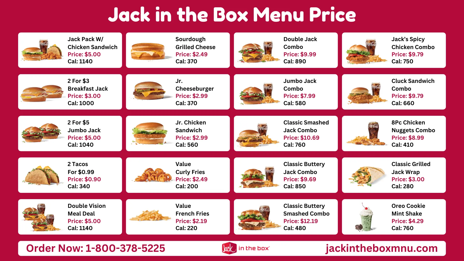 Jack in the Box menu with prices and calorie information for various items, including combos, burgers, tacos, fries, and shakes. Items include Double Jack Combo for $9.99 with 890 calories, Sourdough Grilled Cheese for $2.49 with 370 calories, and Oreo Cookie Mint Shake for $4.29 with 760 calories. Call 1-800-378-5225 for orders or visit jackintheboxmenu.com.
