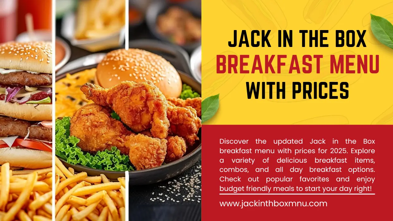 Explore the updated Jack in the Box breakfast menu with prices for 2025. Discover delicious breakfast combos, popular favorites, and budget-friendly options to start your day right.