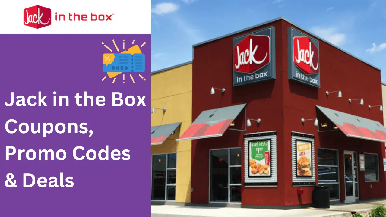 Promotional image for Jack in the Box featuring the restaurant exterior with text highlighting coupons, promo codes, and deals on a purple background.
