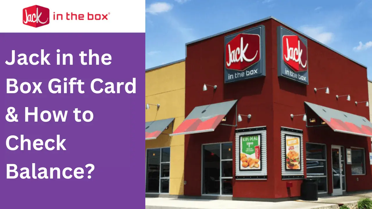 Jack in the Box restaurant exterior with a signboard, featuring text about gift cards and how to check the balance.